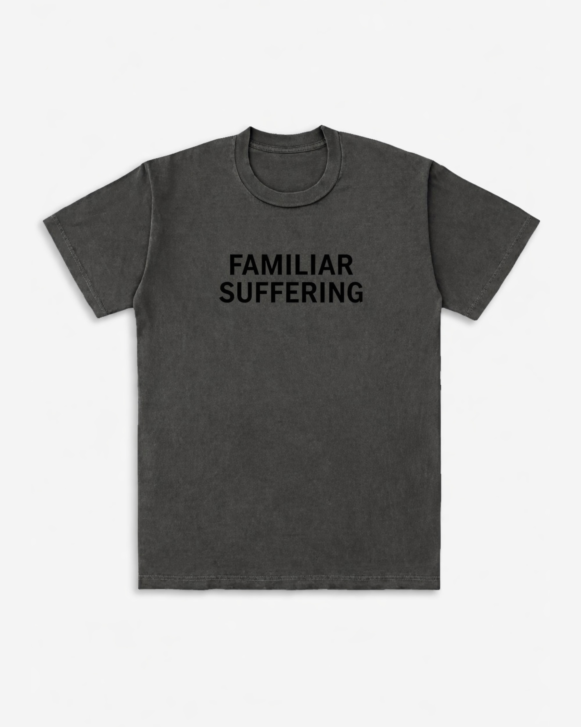 Familiar Suffering shirt flat lay